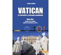 Vatican, la dernière croisade mondiale - Philippe Liénard - Code9 Eds - broché - Essai