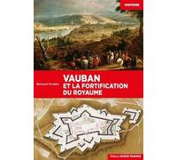 Vauban et la fortification du royaume