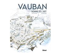 Vauban, homme de l'art - nouvelle édition