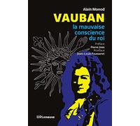 Vauban - La mauvaise conscience du roi