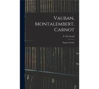 Vauban Montalembert Carnot Engineer Studies - E. M. LLoyd - Creative Media Partners LLC - Livre en Anglais E. M. LLoydE. M. LLoyd (Auteur)