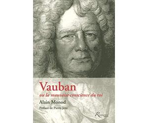 Vauban ou la mauvaise conscience du roi