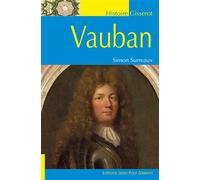 Vauban - Simon Surreaux - Gisserot Editions - broché - Biographie