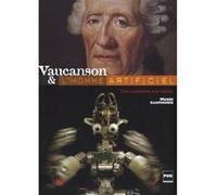 Vaucanson et l'homme artificiel Chantal Spillemaecker (Auteur)