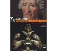 Vaucanson et l'homme artificiel De l'automate au robot - Chantal Spillemaecker - Presses Universitaires Grenoble - broché - Biographie