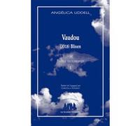 Vaudou : (3318) Blixen Angelica Liddell (Auteur), Christilla Vasserot (Traduction)