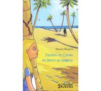 Vaudou et Cacao du Bénin au Nigeria - Daniel Roques - L'harmattan - broché - Roman junior dès 9 ans