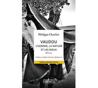 Vaudou : l'homme, la nature et les dieux