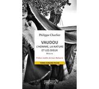 Vaudou : l'homme, la nature et les dieux