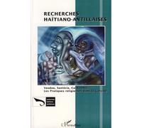 Vaudou, Santéria, Candomblé... Les pratiques religieuses dans la Caraïbe - Collectif - L'harmattan - broché - Revue