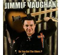 Vaughan Jimmie - Do You Get the Blues?