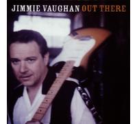 Vaughan, Jimmie - Out There [Import]