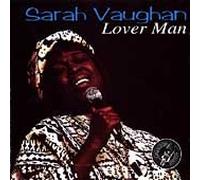 Vaughan, Sarah - Lover Man