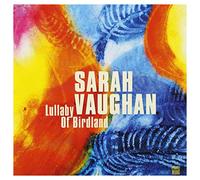 Vaughan Sarah - Lullaby of Birdland