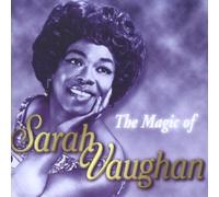 Vaughan, Sarah - The Magic of. [Import]