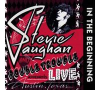 Stevie Ray Vaughan – In The Beginning – Live à Austin, Texas (1980)