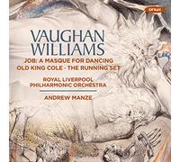Vaughan Williams – Job, a Masque for Dancing; Old King Cole; The Running Set – CD – Onyx