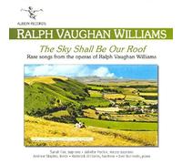 R. Vaughan Williams – Sky Shall Be Our Roof – Vanity Fair (Import)