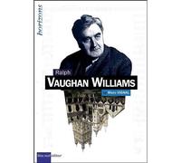 Vaughan Williams,Ralph - Marc Vignal - Bleu Nuit Eds - broché - Beau livre