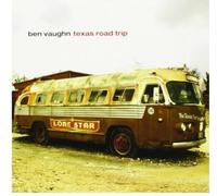 Vaughn, Ben - Texas Road Trip (USA) [Import]
