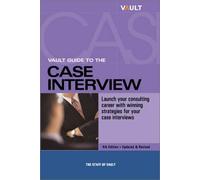 Vault Guide to the Case Interview