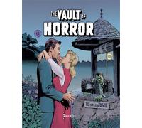 Vault of Horror - Tome 01 - Collectif - Akileos Eds - cartonné - Comics