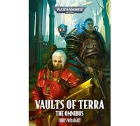 Vaults of Terra: The Omnibus