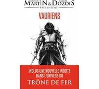 Vauriens Gardner Dozois (Auteur), George R.R. Martin (Auteur), Benjamin Kuntzer (Traduction)