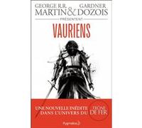 Vauriens Gardner Dozois (Auteur), George R.R. Martin (Auteur), Benjamin Kuntzer (Traduction)