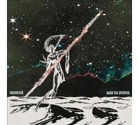 Vauruvã - Mar Da Deriva [Vinyl LP]