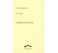 Vauvenargues-Voltaire: Correspondance 1743-1746