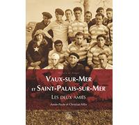 Vaux-sur-Mer et Saint-Palais-sur-Mer: Les deux amies