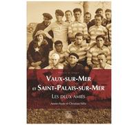 Christelle Felix & Anne-Paul Felix – Vaux-sur-Mer et Saint-Palais-sur-Mer : Les deux amies