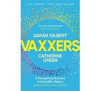 Vaxxers: A Pioneering Moment in Scientific History