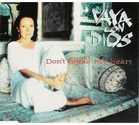 Vaya Con Dios - Don't Break My Heart [Import]