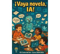 ¡Vaya novela, IA!: Proyecto interdisciplinar de 2ºESO entre Lengua Castellana y Literatura y Música