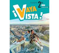 ¡Vaya Vista! 2de - Livre élève - Ed. 2025