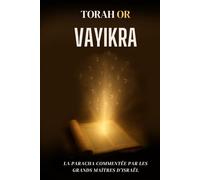 Vayikra: La paracha commentée