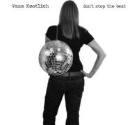 Vaza Køstlich - Don't Stop The Beat [Import]