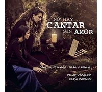 Vazquez, Pilar - No Hay Cantar Sin Amor