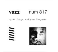 Vazz - Lungs and Your Tongues-White LP [Vinyl]