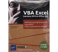 VBA Excel (version 2019 et office 365) : Coffret de 2 livres : Maîtrisez la programmation sous Excel : Cours, exercices et corrigés