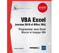 Vba Excel (Version 2019 Et Office 365) - Programmer Sous Excel Macros Et Langage Vba