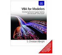 VBA for Modelers: Developing Decision Support Systems with Microsoft Office Excel