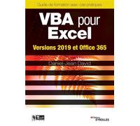 VBA pour Excel Versions 2019 et Office 365 - Daniel-Jean David - Eyrolles - broché - Manuel