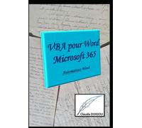VBA pour Word Microsoft 365: Automatisez Word