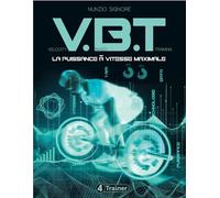 VBT - Velocity-Based Training La puissance à vitesse maximale - Nunzio Signore - 4trainer - broché - Guide