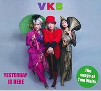 Vcbband - Yesterday is Here [Import]