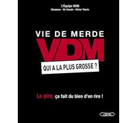 VDM Qui a la plus grosse ?