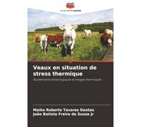 Veaux en situation de stress thermique: Ajustements physiologiques et images thermiques